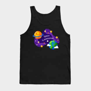 Space is awesome Tank Top